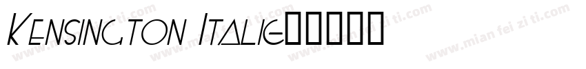 Kensington Italic字体转换